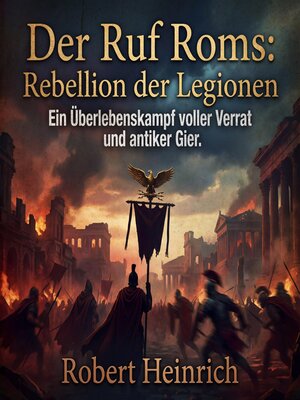 cover image of Der Ruf Roms--Rebellion der Legionen